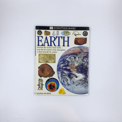 DK Eyewitness Books : La Terre - Susanna van Rose