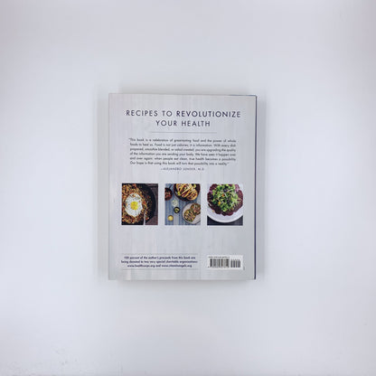 Clean Eats: Over 200 Delicious Recipes to Reset Your Body's Natural Balance and Discover What It Means to Be Truly Healthy - Alejandro Junger