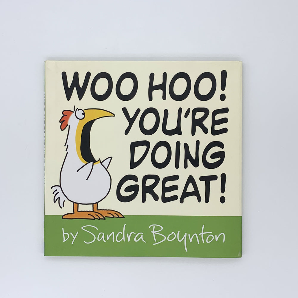 Woo Hoo! You're Doing Great! - Sandra Boynton