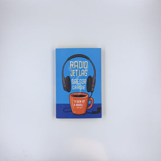 Radio Jet Lag - Gregor Craigie (SIGNED)