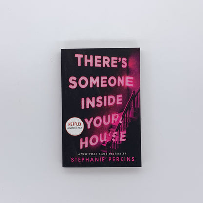 There's Someone Inside Your House - Stephanie Perkins