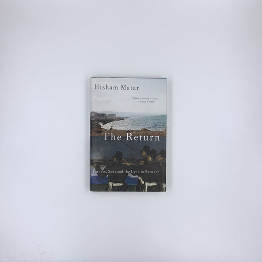 The Return - Hisham Matar