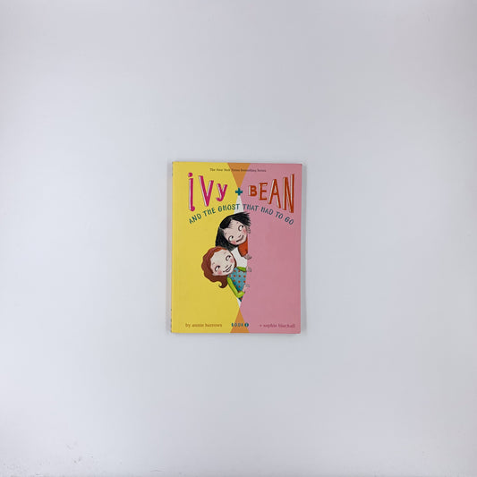 (Ivy & Bean #2) Ivy et Bean et le fantôme qui devait partir - Annie Barrows & Sophie Blackall