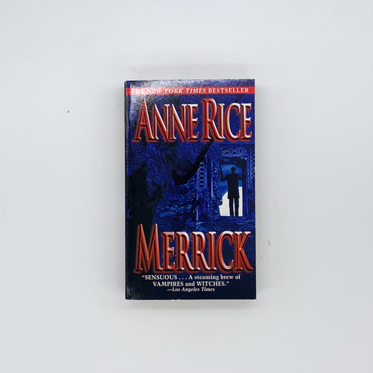 Merrick - Anne Rice