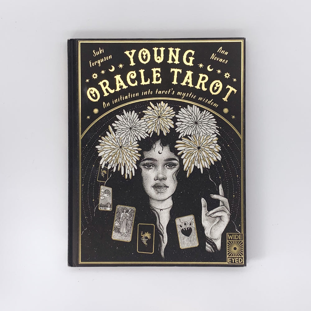 Young Oracle Tarot: An Initiation Into Tarot’s Mystic Wisdom - Suki Ferguson & Ana Novaes