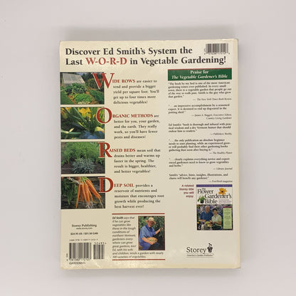 The Vegetable Gardener's Bible: Discover Ed's High-Yield W-O-R-D System for All North American Gardening Regions - Edward C. Smith