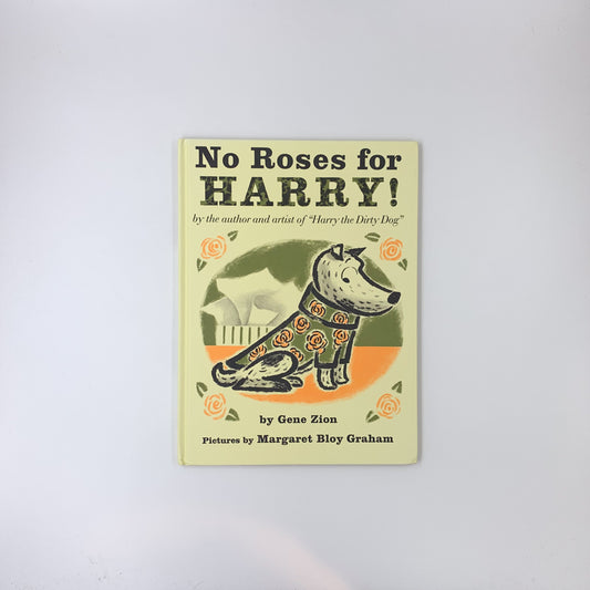 No Roses for Harry! - Gene Zion & Margaret Bloy Graham