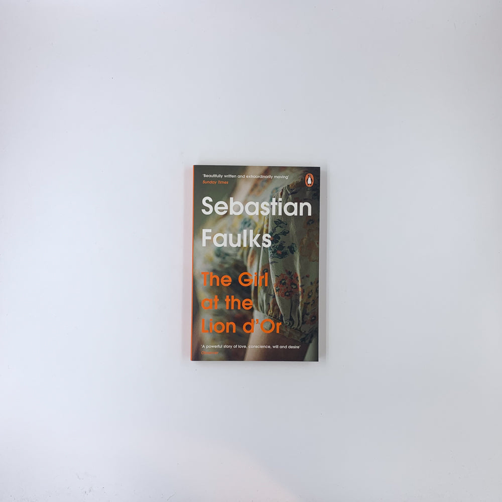 The Girl At The Lion d'Or - Sebastian Faulks