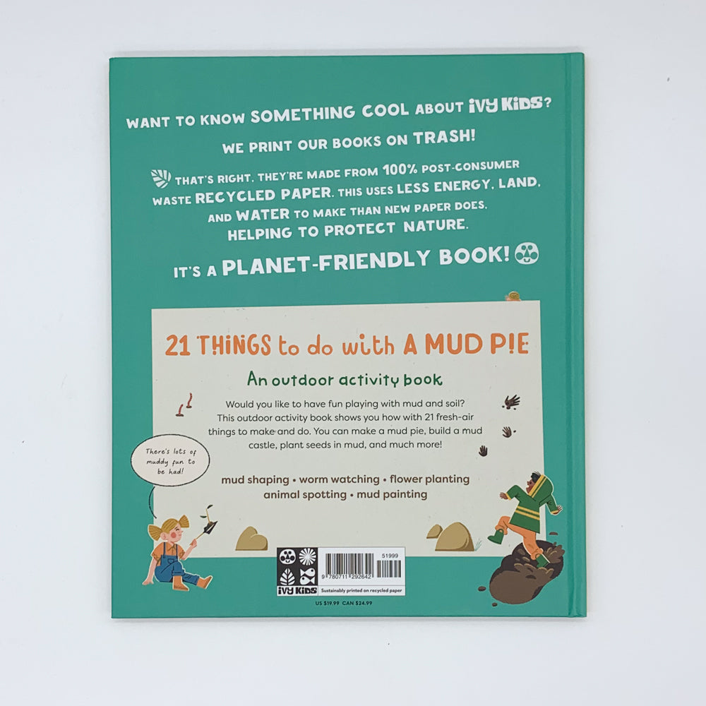 21 Things to Do With a Mud Pie: An Outdoor Activity Book  -Jane Wilsher & Teo Georgiev