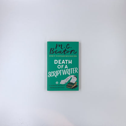 Death of a Scriptwriter - M.C. Beaton