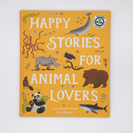 Happy Stories for Animal Lovers - Leisa Stewart-Sharpe & Anna Shepeta