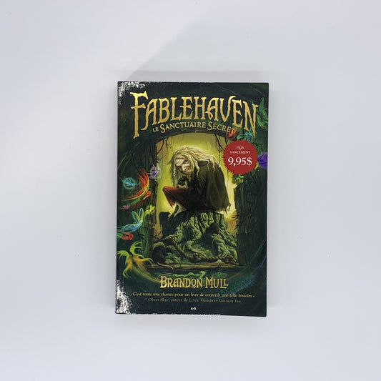 Fablehaven Livre I: Le sanctuaire secret - Brandon Mull