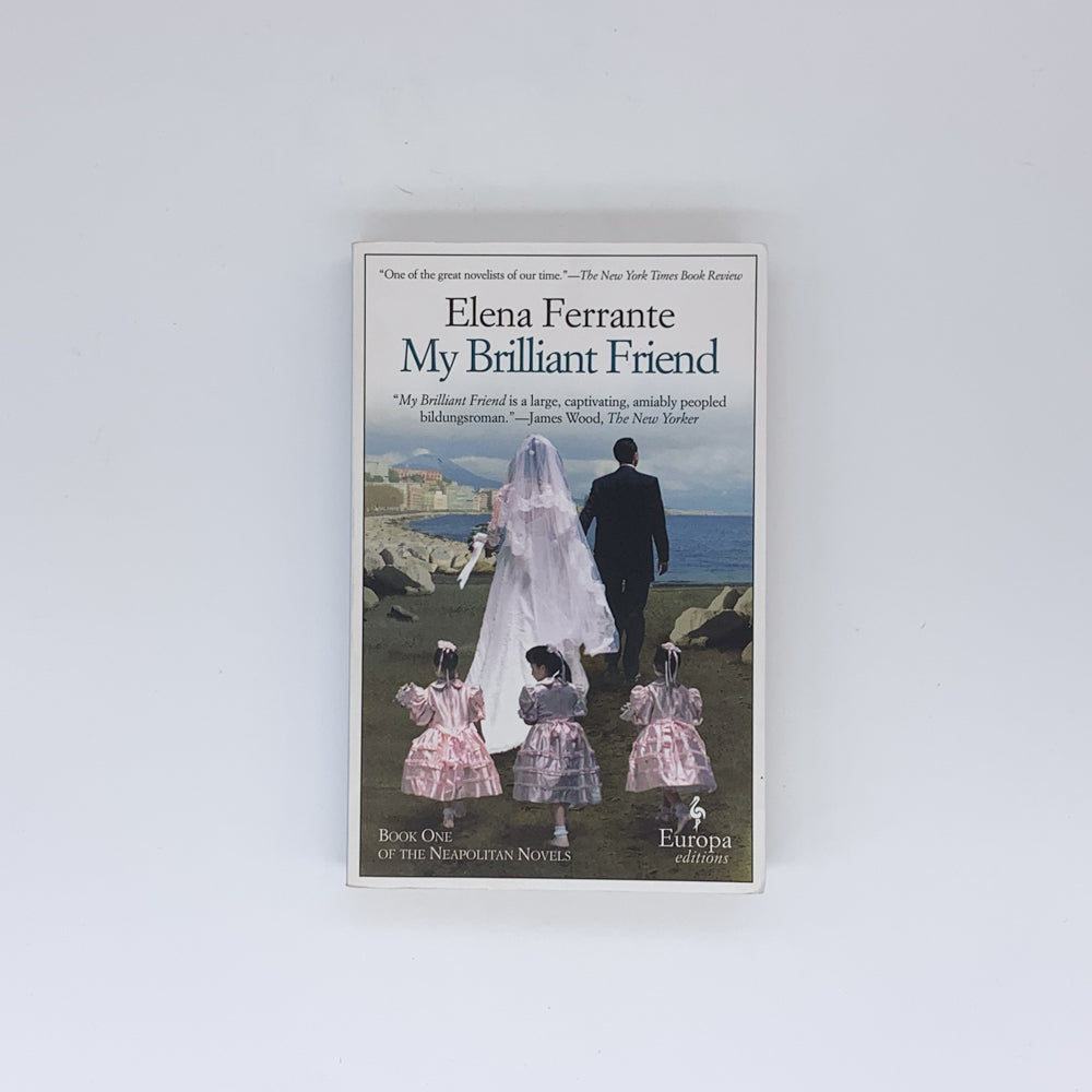 My Brilliant Friend-Elena Ferrante