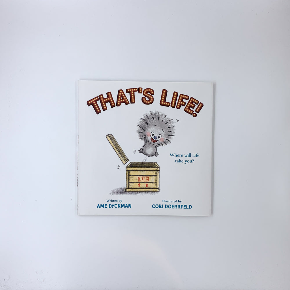 That's Life! - Ame Dyckman & Cori Doerrfeld