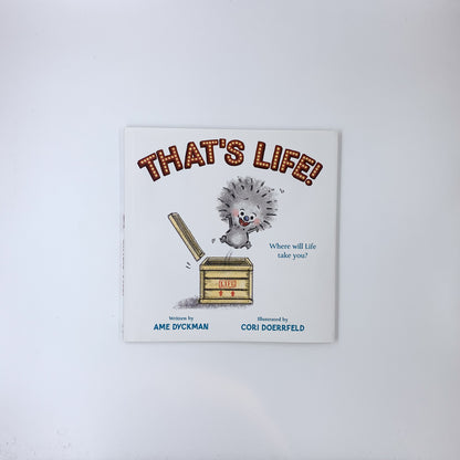 That's Life! - Ame Dyckman & Cori Doerrfeld