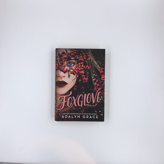 (Belladonna #2) Foxglove - Adalyn Grace