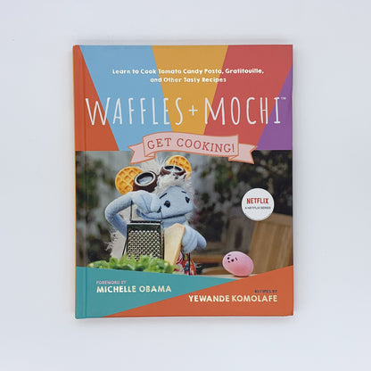 Waffles + Mochi: Get Cooking! - Yewande Komolafe