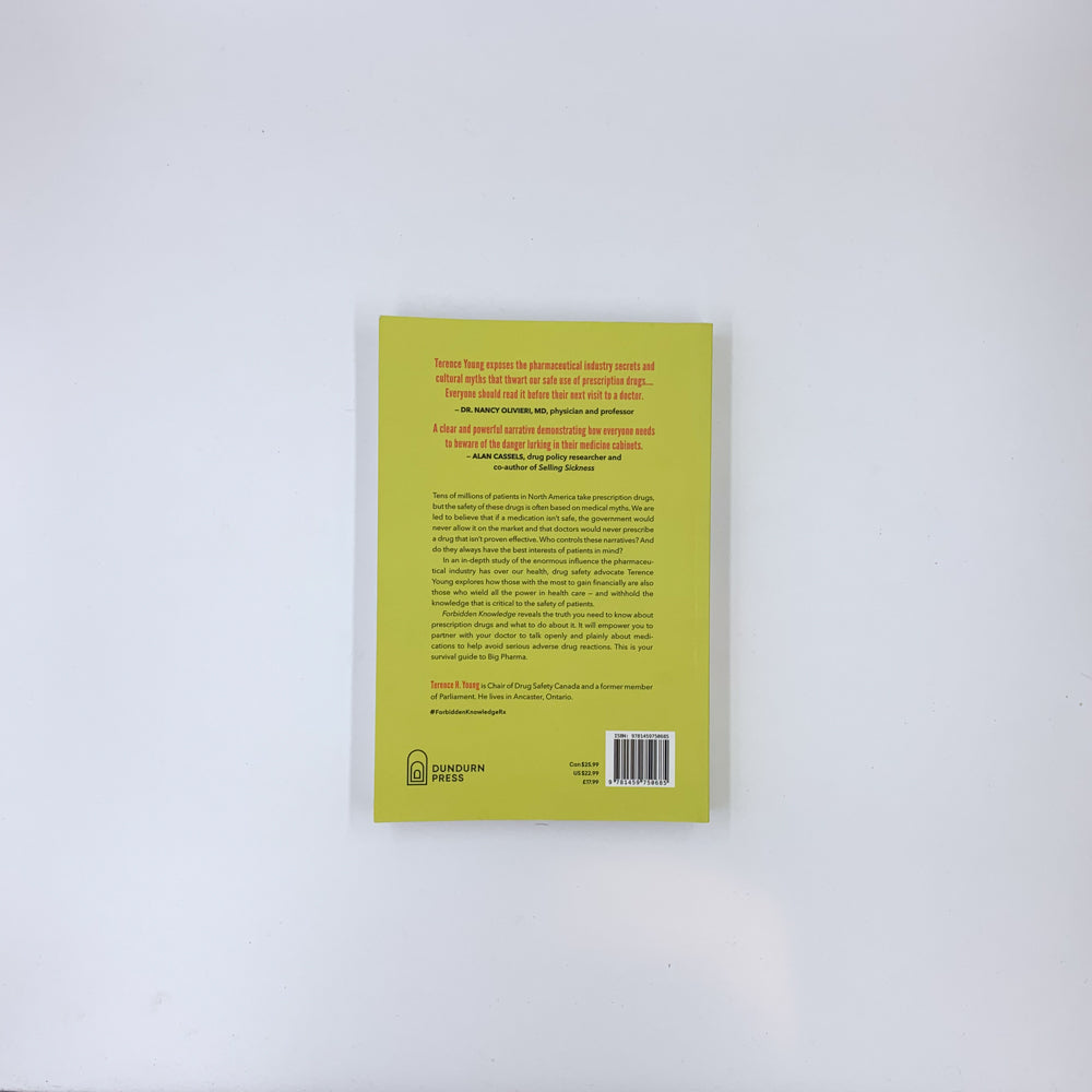 Forbidden Knowledge: A Self-Advocate's Guide to Managing Your Prescription Drugs - Terence H. Young