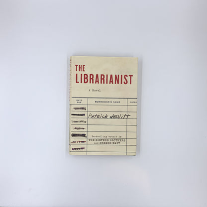 The Librarianist - Patrick deWitt