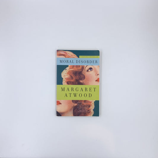 Moral Disorder - Margaret Atwood