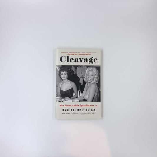 Cleavage: Men, Women, and the Space Between Us - Jennifer Finney Boylan