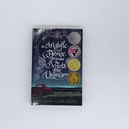 Aristotle and Dante Discover the Secrets of the Universe - Benjamin Alire Sáenz