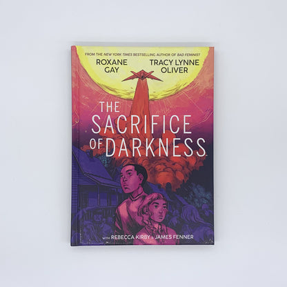 The Sacrifice of Darkness - Roxane Gay & Tracy Lynne Oliver