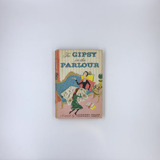 The Gipsy in the Parlour - Margery Sharp (1953 Book Club Edition)