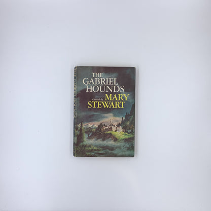 The Gabriel Hounds - Mary Stewart (1967 Book Club Edition)