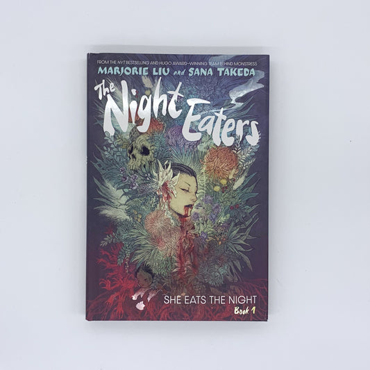 The Night Eaters, Vol. 1: She Eats the Night - Marjorie M. Liu & Sana Takeda