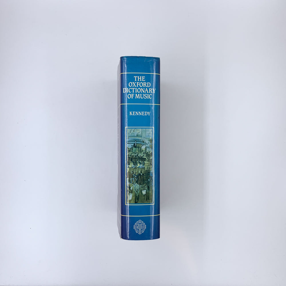 The Oxford Dictionary of Music - Michael Kennedy
