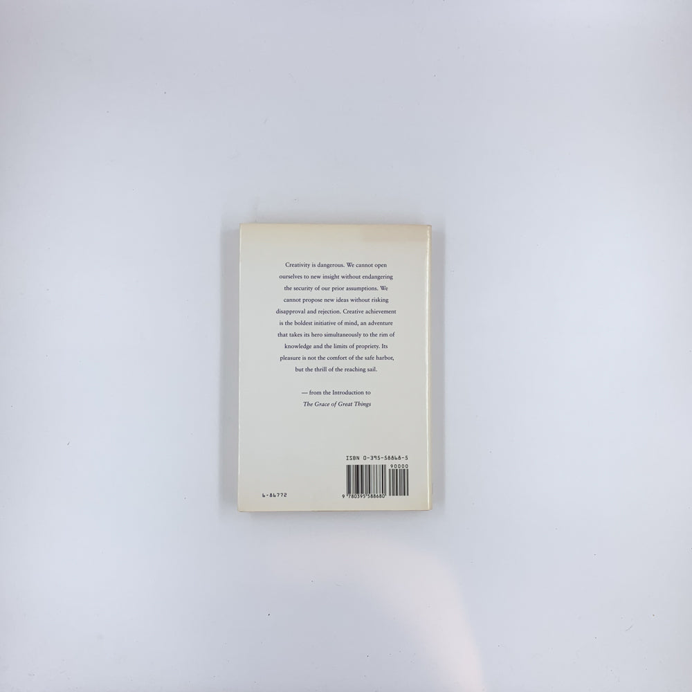 The Grace of Great Things: Creativity and Innovation - Robert Grudin