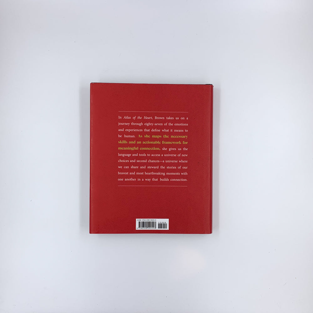 Atlas of the Heart: Mapping Meaningful Connection and the Language of Human Experience - Brené Brown
