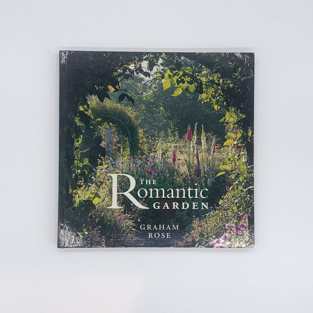 The Romantic Garden - Graham Rose