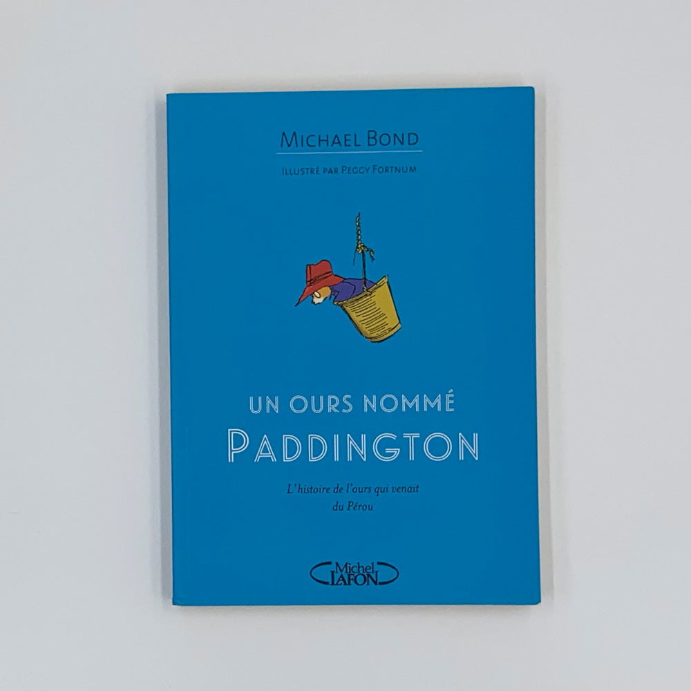 Un ours nommé Paddington - Michael Bond