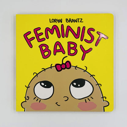 Bébé féministe - Loryn Brantz
