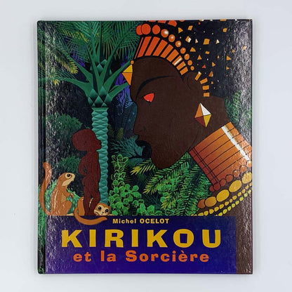 Kirikou et la sorcière - Michel Ocelot