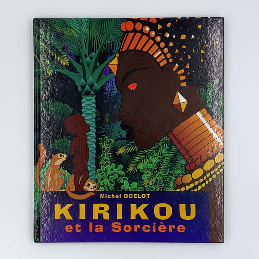 Kirikou et la sorcière - Michel Ocelot