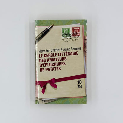 Le Cercle littéraire des amateurs d'épluchures de patates - Mary Ann Shaffer &amp; Annie Barrows