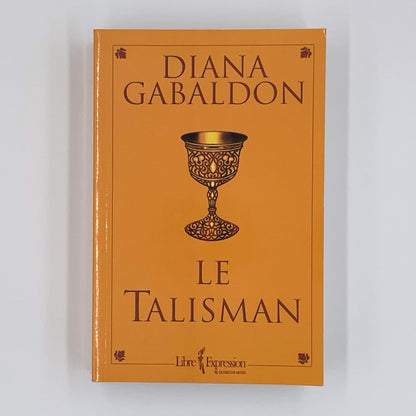 Le Talisman (Outlander #2) - Diana Gabaldon
