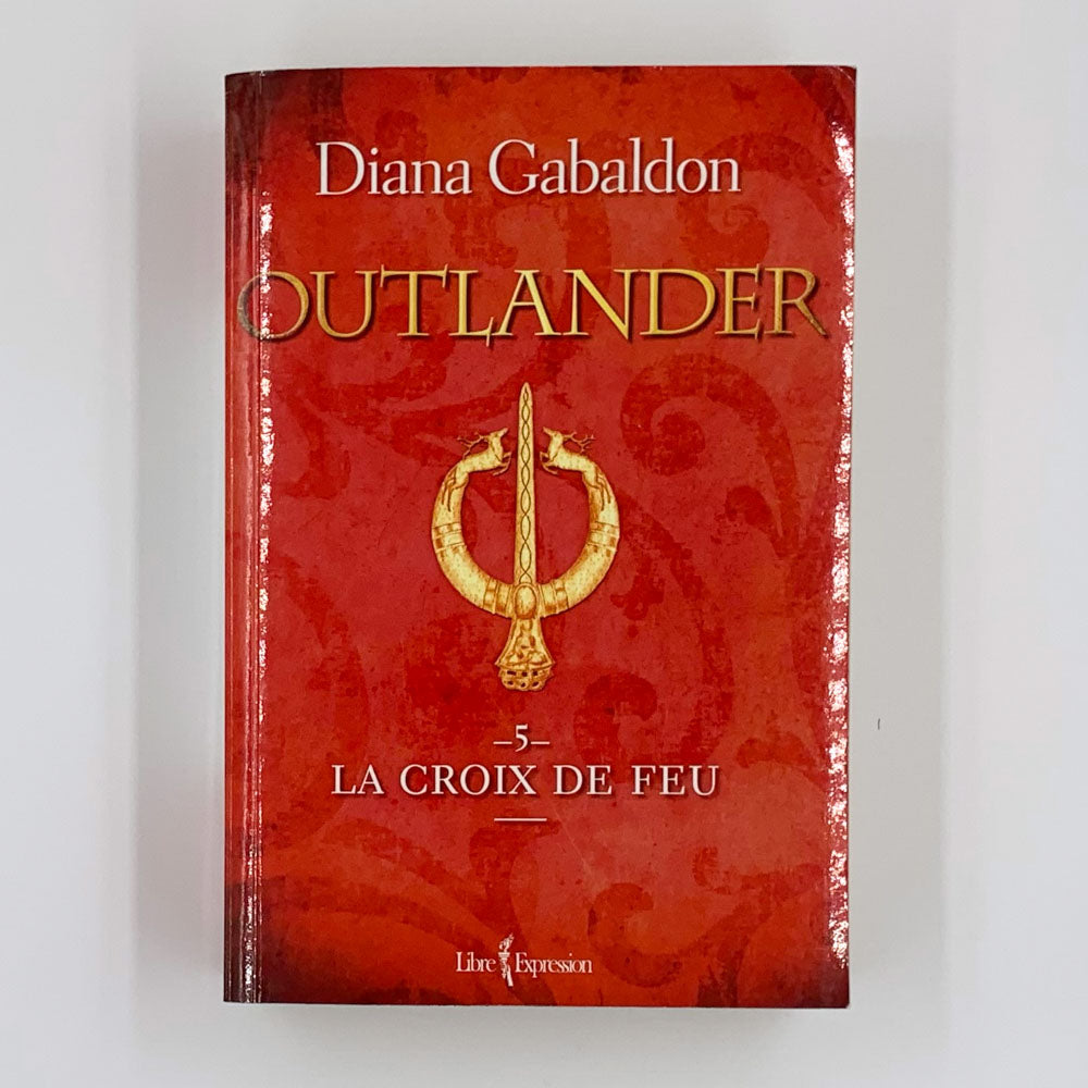 La croix de feu (Outlander #5) - Diana Gabaldon