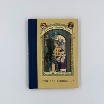 A Series of Unfortunate Events #1 : The Bad Beginning - Lemony Snicket