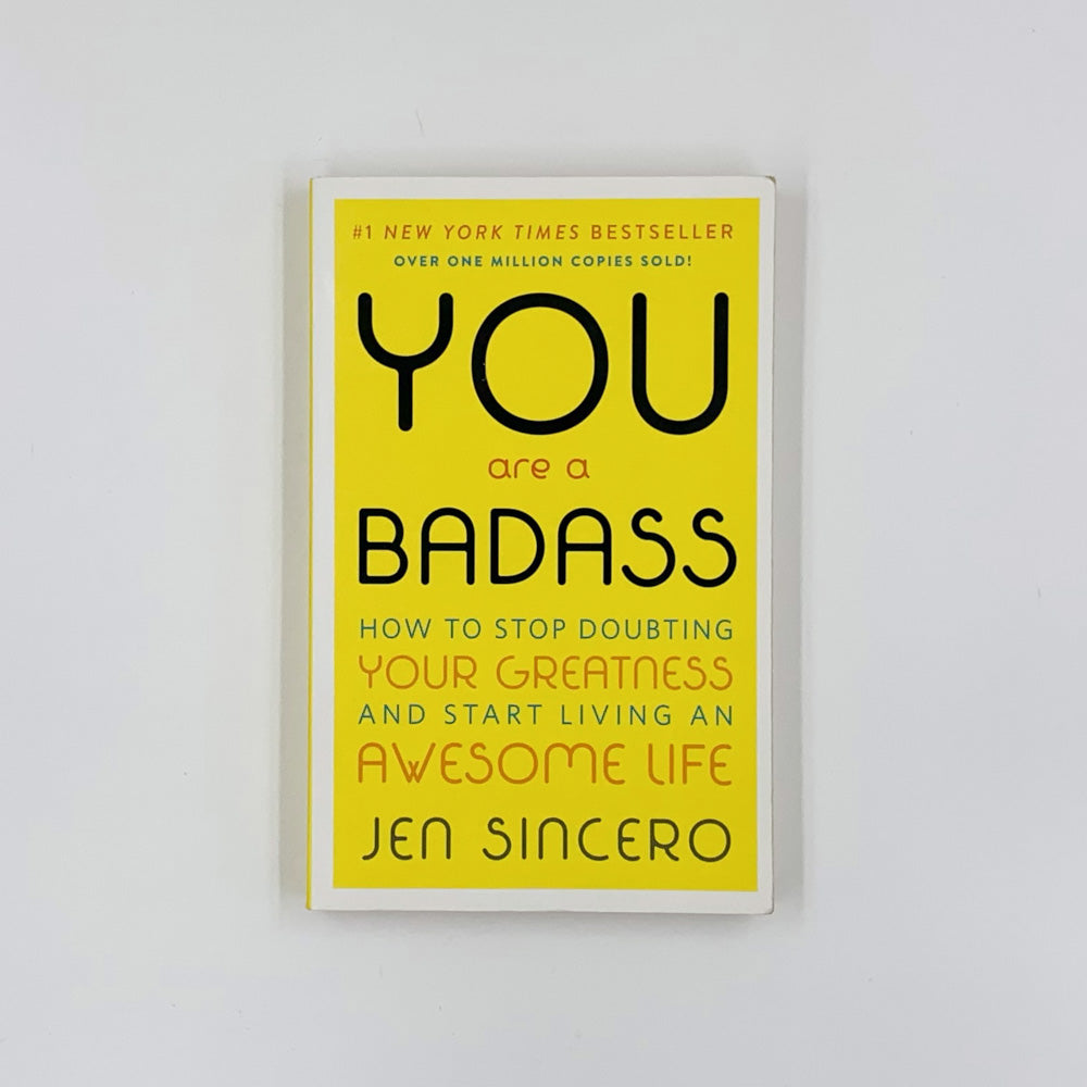 You Are a Badass - Jen Sincero