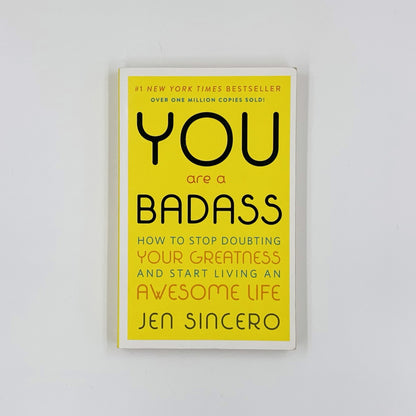 You Are a Badass - Jen Sincero