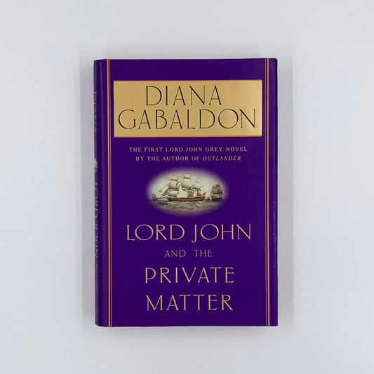 Lord John and the Private Matter (Lord John Grey #1) - Diana Gabaldon