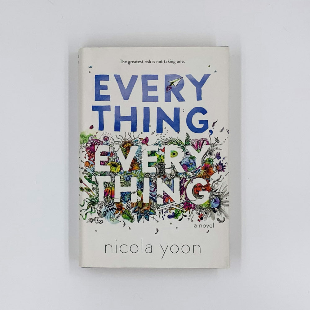 Everything Everything - Nicola Yoon