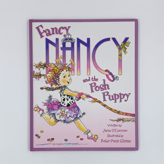 Fancy Nancy and the Posh Puppy - Jane O'Connor