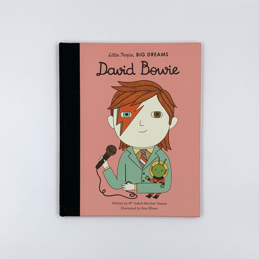 David Bowie: Little People, Big Dreams - M. Isabel Sánchez Vegara