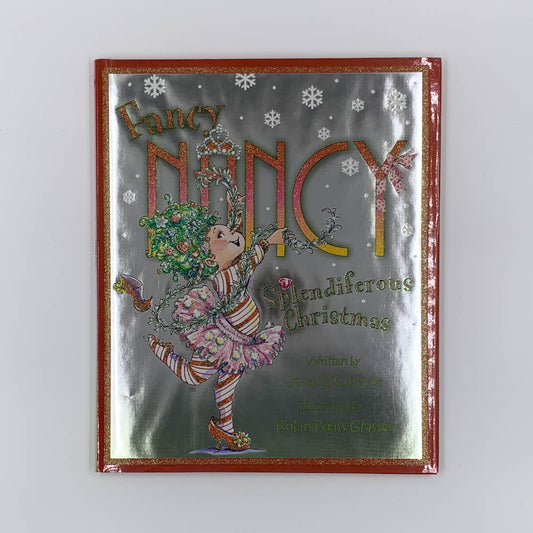 Fancy Nancy : Noël splendide - Jane O'Connor