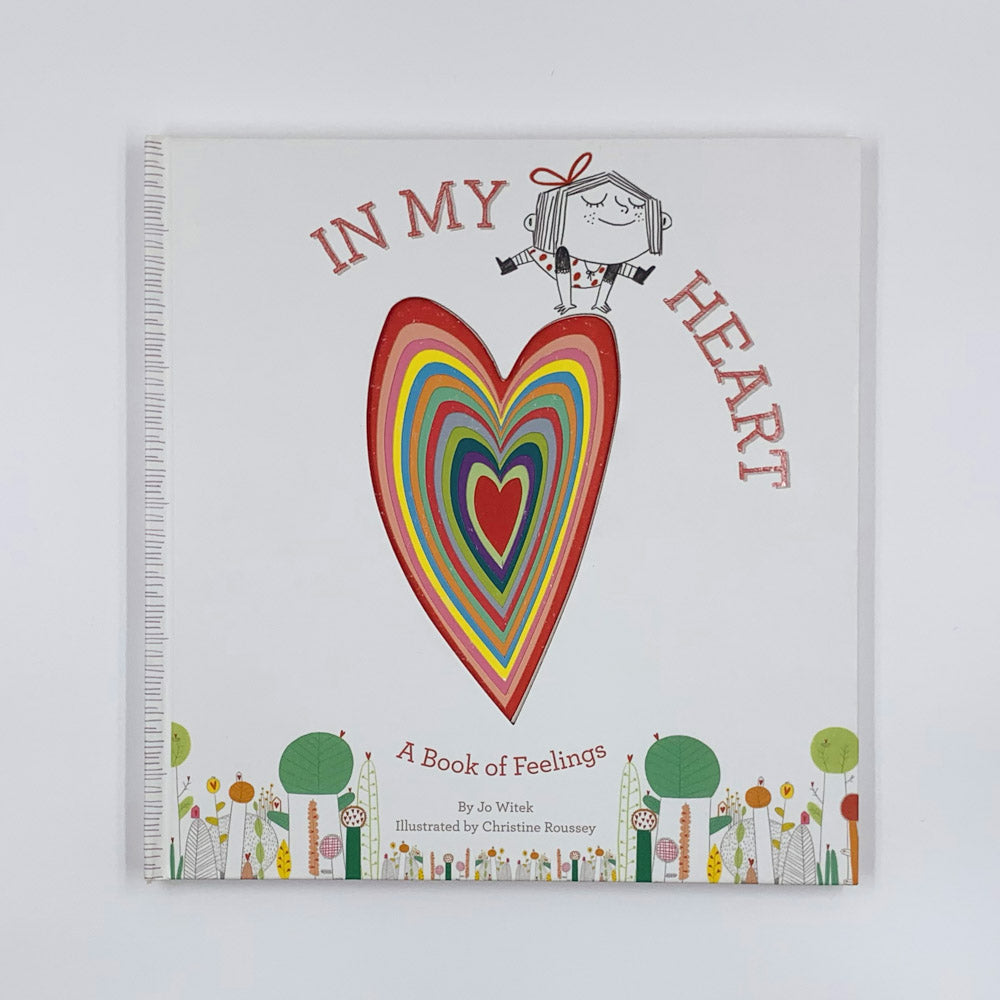 In My Heart: A Book of Feeling - Jo Witek